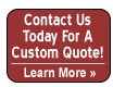 Request a Custom Quote Today!